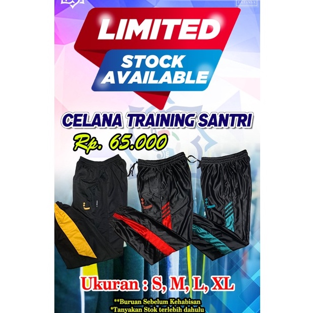 CELANA TRAINING SANTRI / SANTRI GONTOR