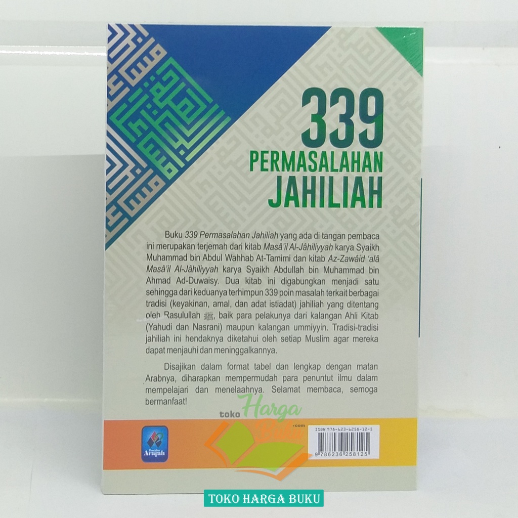 339 Permasalahan Jahiliah Tradisi-Tradisi Jahiliyah yang Harus Dijauhi Oleh Setiap Muslim Penerbit Pustaka Arafah