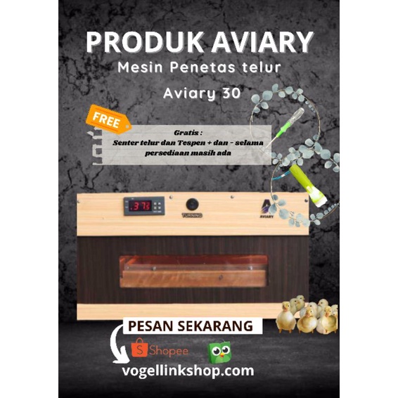 Mesin Penetas Aviary 30