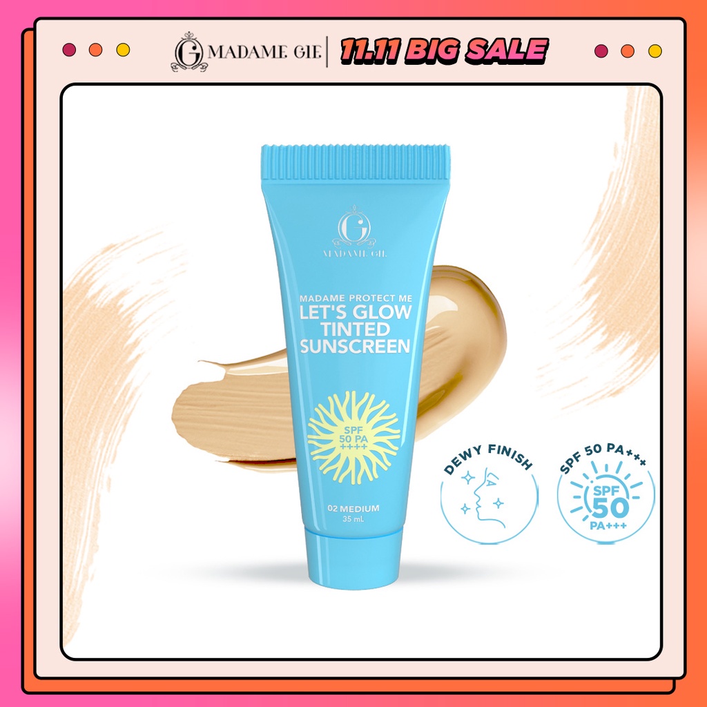 Madame Gie Madame Protect Me Let's Glow Tinted Sunscreen SPF 50 PA ++++