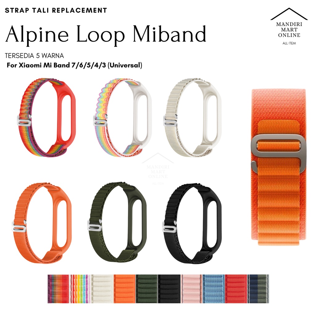 Alpine Loop Strap Xiaomi Mi Band 7/6/5/4/3 Tali Pengganti Miband 3 4 5 6 7