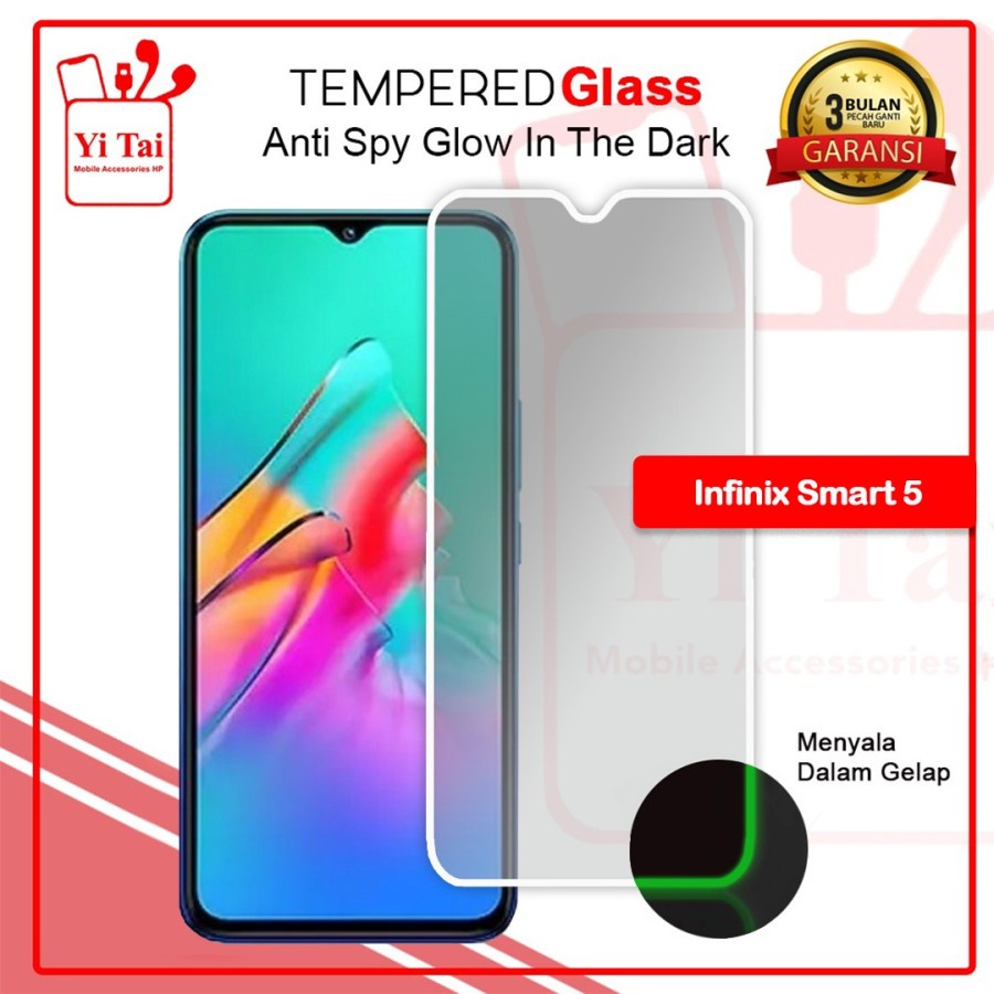 TEMPERED GLASS SPY GLOW IN THE DARK YI TAI - INFINIX SMART 5 - GA