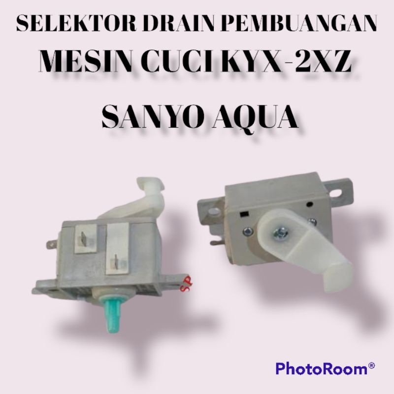 SELEKTOR PEMBUANGAN MESIN CUCI SANYO AQUA KYK -2XZ / SWITCH DRAIN MCC