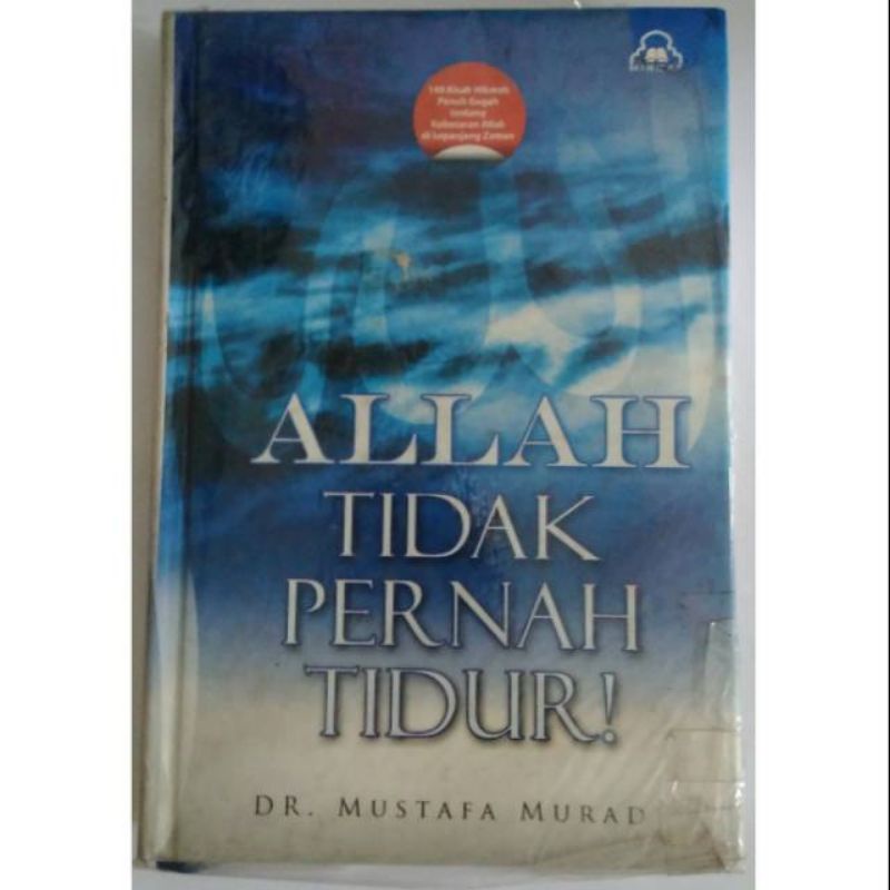 Allah tidak Pernah Tidur - Dr Mustafa Murad