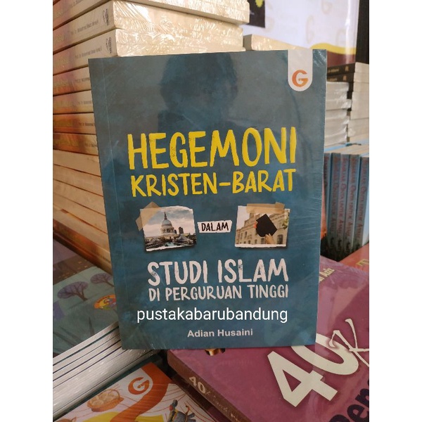 [Original] Buku Hegemoni Kristen Barat Dalam Studi Islam by Adian Husaini