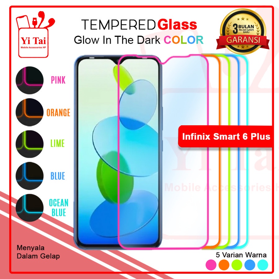 TEMPERED GLASS GLOW IN THE DARK YI TAI INFINIX SMART 6 PLUS - GA