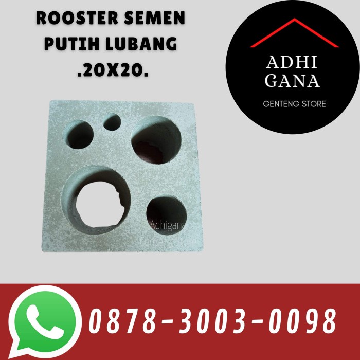 Rooster Semen Putih lubang - lubang 20x20 / Roaster Semen Beton Murah