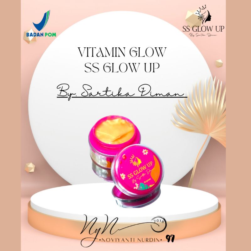 VITAMIN GLOW SS GLOW UP BY SARTIKA DIMAN SKINCARE