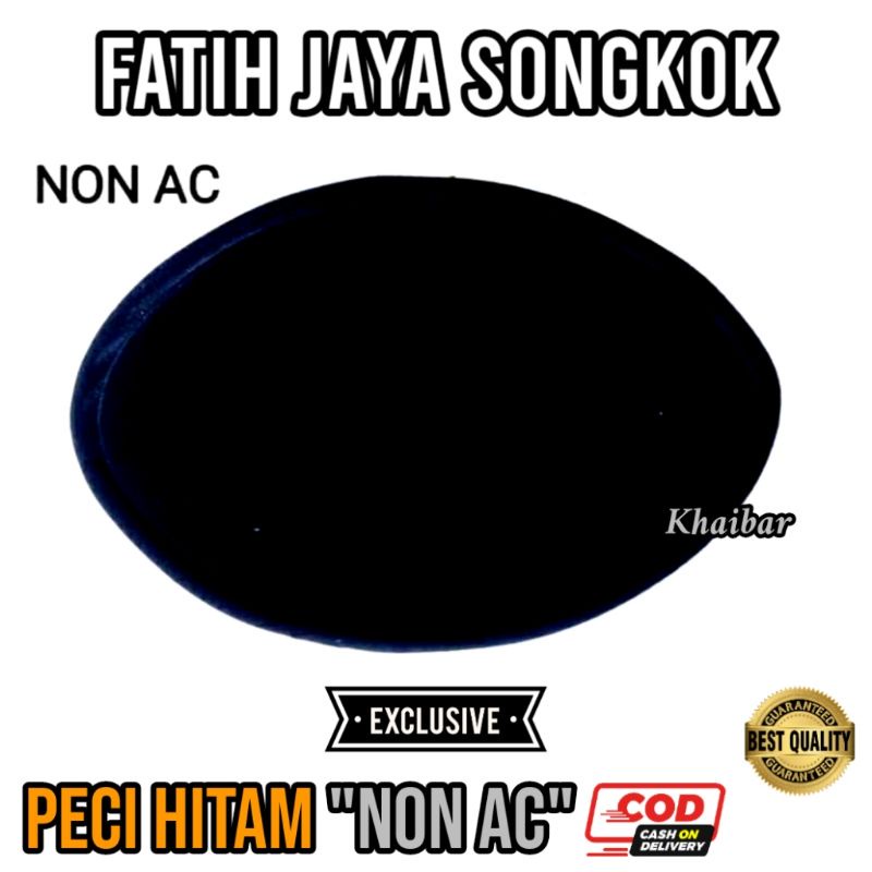 FATIH JAYA SONGKOK PECI HITAM NON AC BELUDRU FALCON SUPER PECI HITAM NASIONAL KOPYAH HITAM DEWASA PECI HITAM