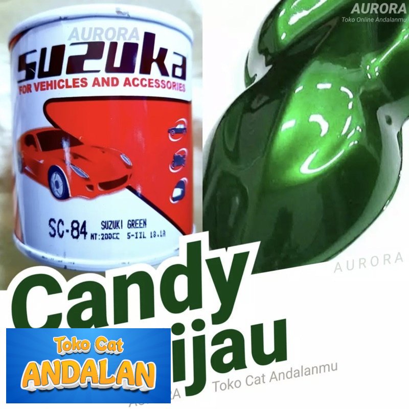 

Cat SUZUKA Suzuki Green SC84 Hijau Candy Tone Candytone 200ml / Duco Motor Mobil Sepeda Duko Diko Semprot Kendi Kenditon Transparan Bening Avian Susuka SC 84 SC-84 200cc 200gr Seperempat