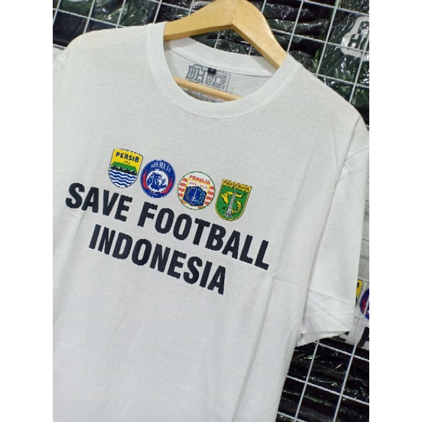 Kaos save football indonesia persib persija arema persebaya