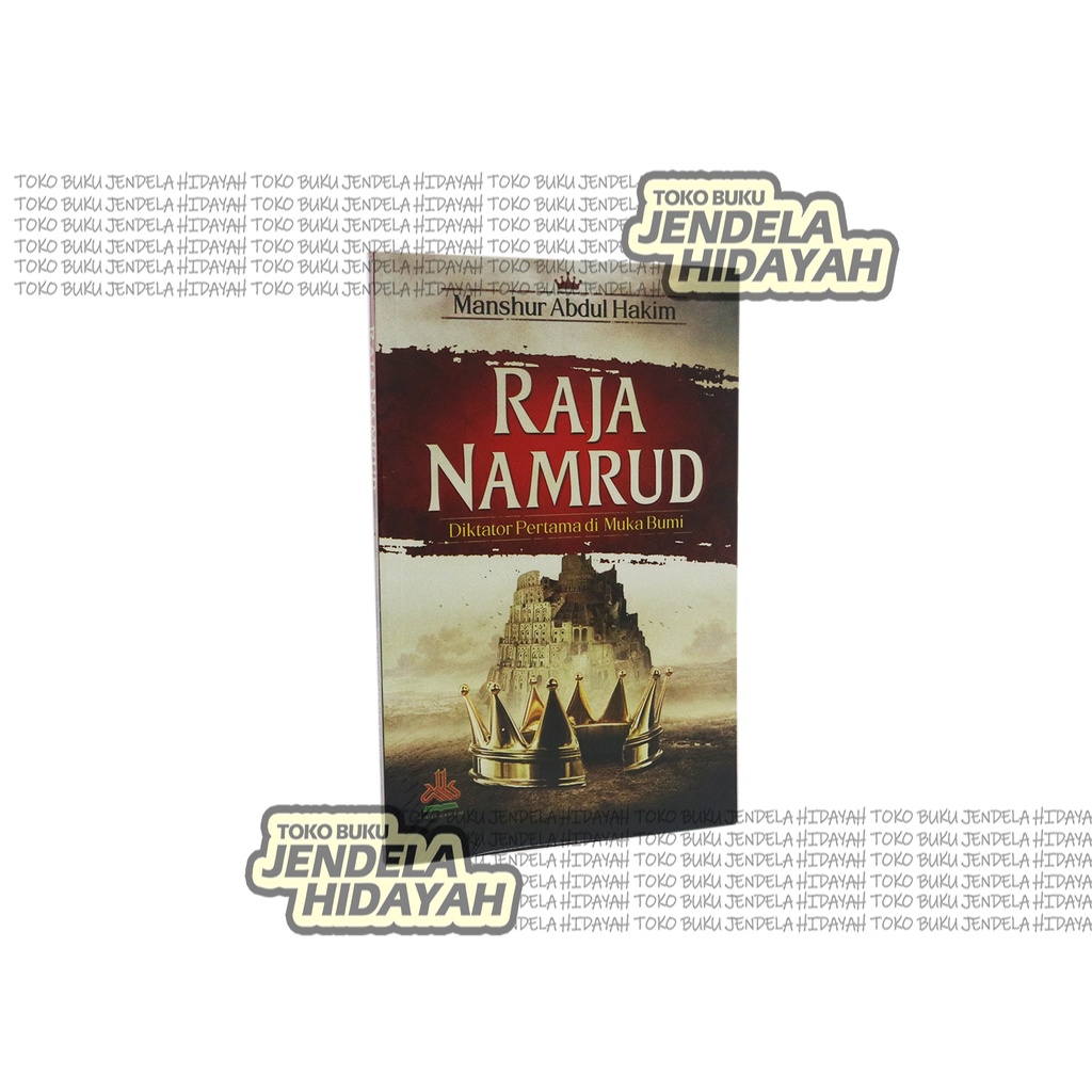 

Buku Raja Namrud Diktator Pertama Di Muka Bumi - Pustaka Al-Kautsar - jendela hidayah