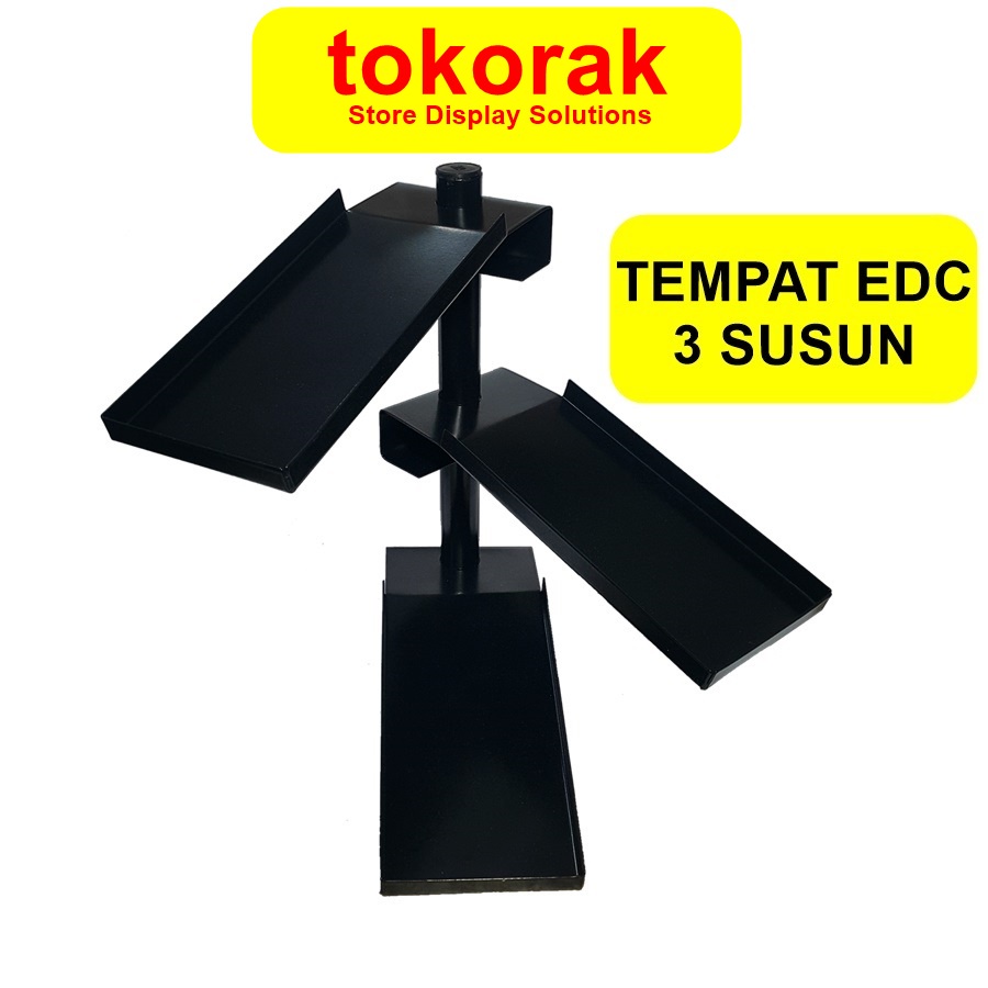 RAK EDC 3 SUSUN - TEMPAT EDC 3 TINGKAT - DUDUKAN EDC