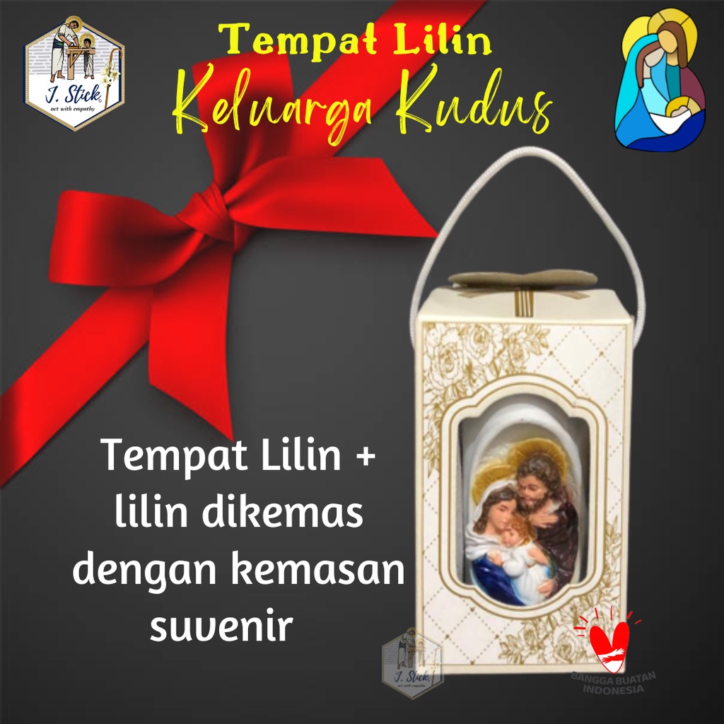 TEMPAT LILIN TABUNG ,  Design KELUARGA KUDUS