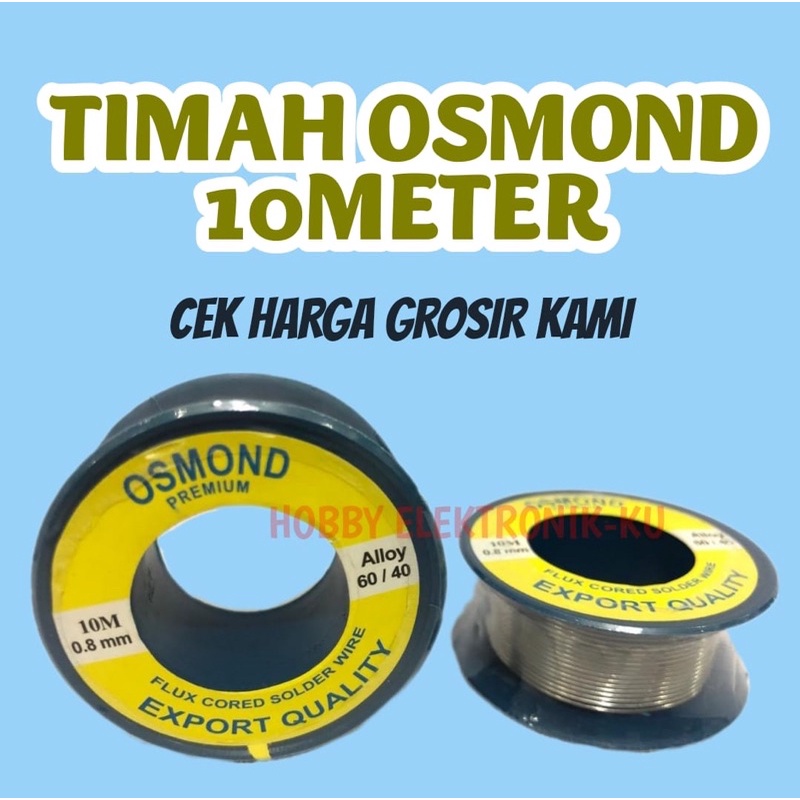 TIMAH OSMOND 10METER
