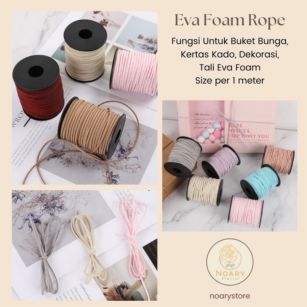 Eva Foam Rope / Rope / Pita Satin / Ribbon / Pita Import / Pita Bunga / Pita Kado / Pita Chiffon / Pita Termurah / Flower Ribbon / Florist Ribbon / Pita / Pita Grosir / Pita Besar Kecil Medium / Satin / OPP / Pita Tarik / Florist supply