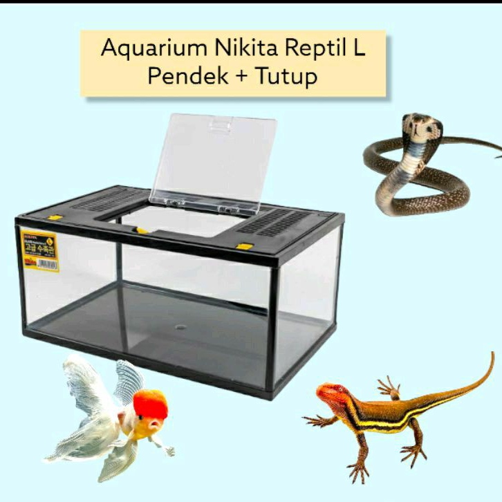 AQUARIUM NIKITA REPTIL SIZE L PENDEK + TUTUP AQUARIUM IKAN NIKITA STAR