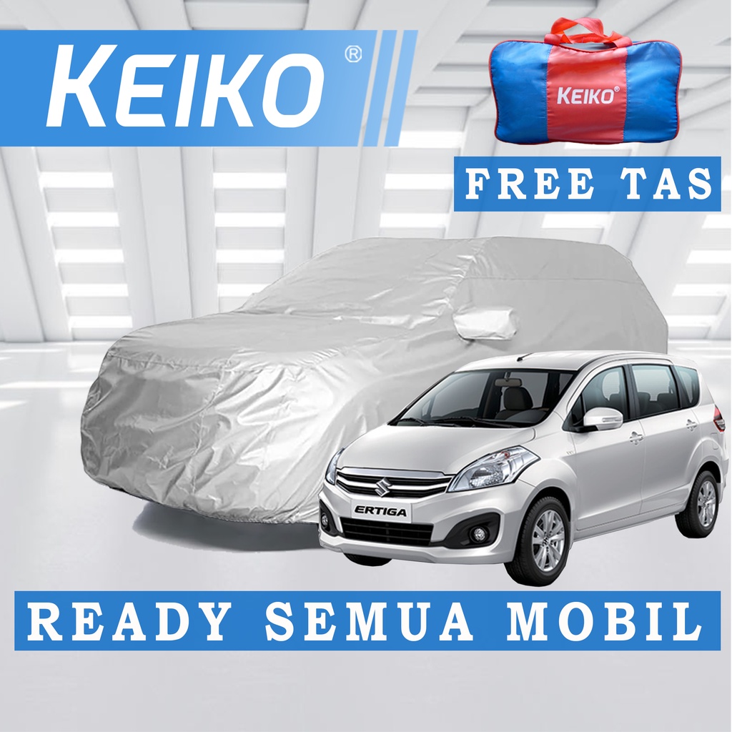 Cover Sarung Selimut Tutup Body Mobil Waterproof Outdoor Ertiga Lama Keiko