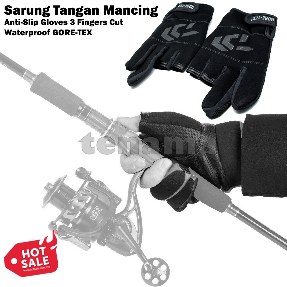 Sarung Tangan Mancing Anti-Slip Gloves 3 Fingers Cut Waterproof GORE-T