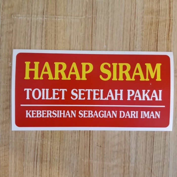 

stiker harap siram toilet setelah pakai / sticker rambu kebersihan