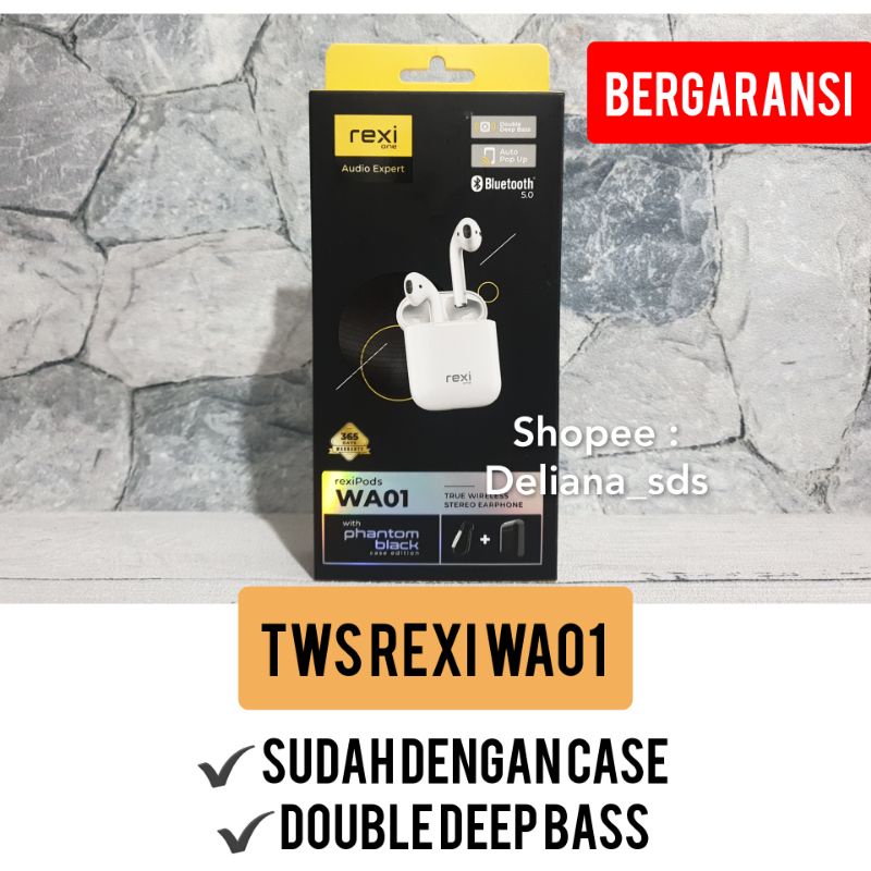 TWS Rexi WA01 + Case Garansi Resmi 1 Tahun Headset Bluetooth Rexi True Wireless Rexi Bluetooth Headset WA01