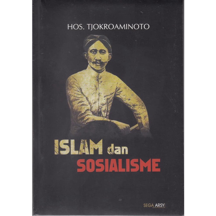 Islam Dan Sosialisme - Hos Tjokroaminoto - NR
