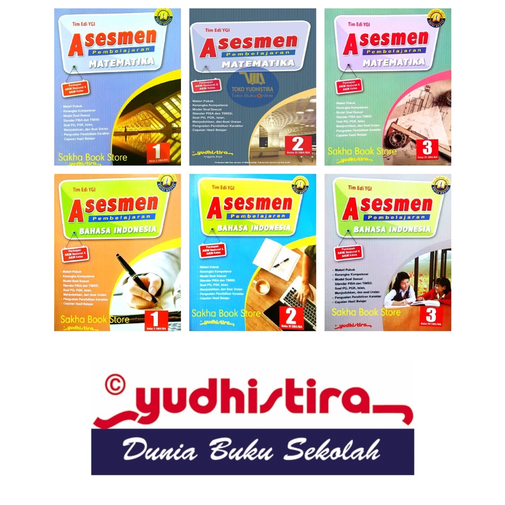 BUKU SOAL AKM ASESMEN PEMBELAJARAN BAHASA INDONESIA MATEMATIKA SMA YUDHISTIRA