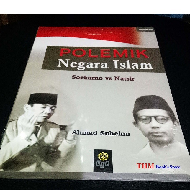 BUKU POLEMIK NEGARA ISLAM - AHMAD SUHELMI [ORIGINAL]