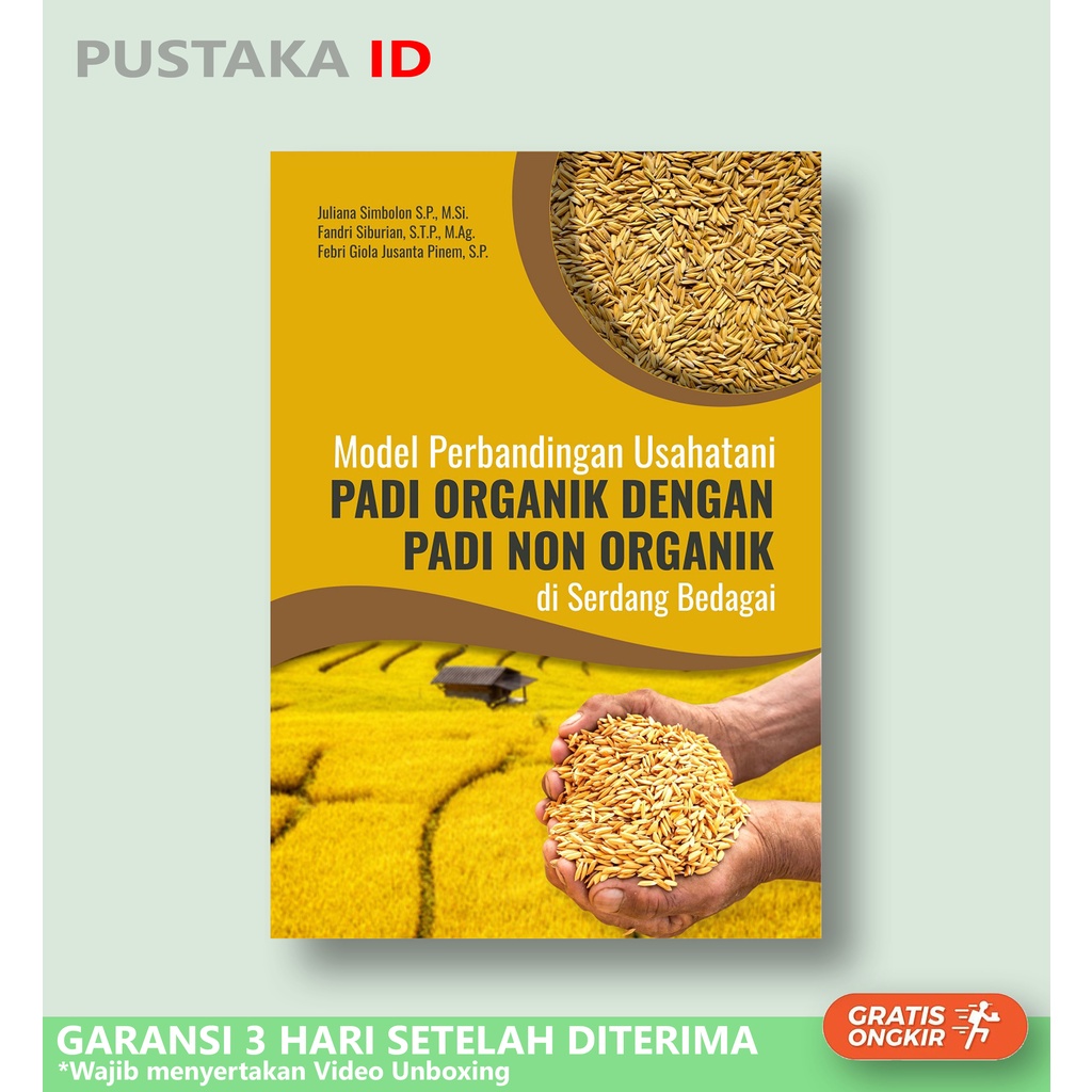 Jual Buku Ori Model Perbandingan Usahatani Padi Organik Dengan Padi Non ...