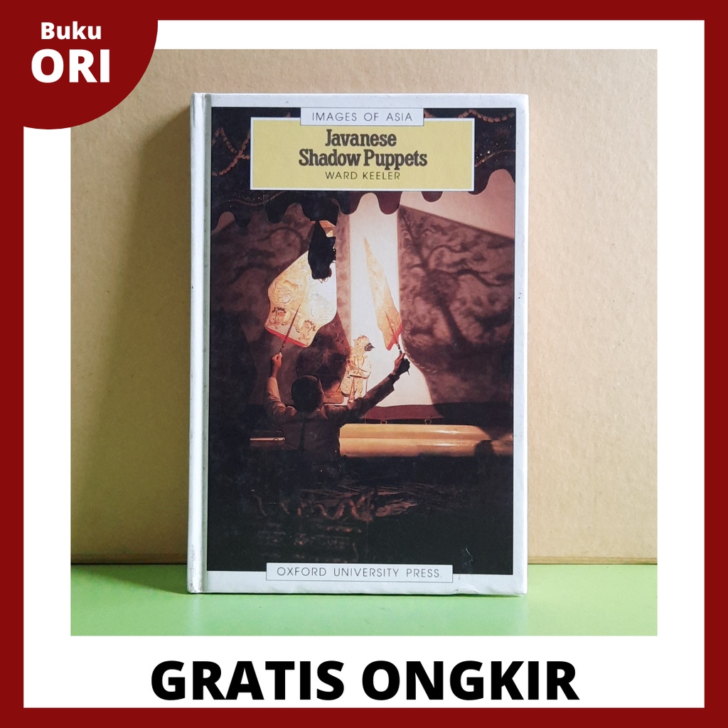 Images of Asia; Javanese Shadow Puppets - Ward Keeler