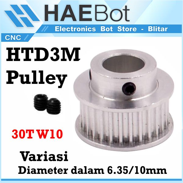 [HAEBOT] HTD3M Pulley Pully Timing CNC BF 30T W10 Bore 5 6 6.35 8 mm 3D Printer Lebar 10mm Puley Printer Aluminium Pitch 3mm Silver Bor