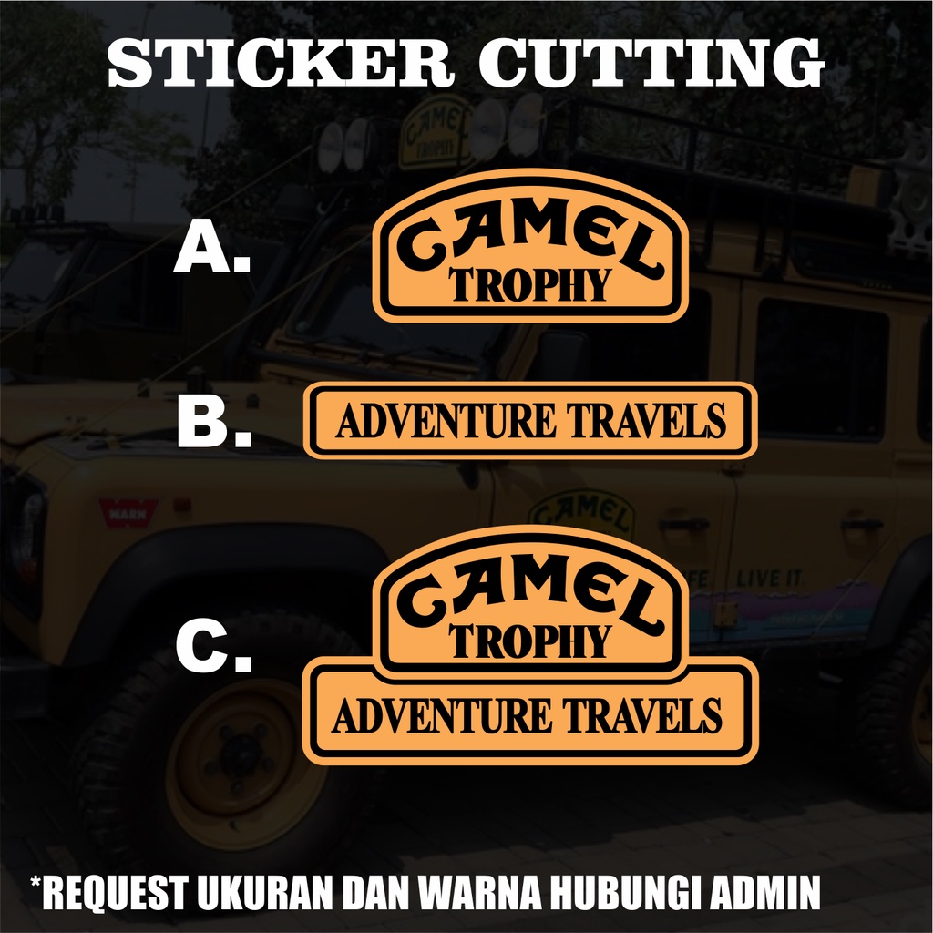 Stiker Sticker Cutting Camel Thophy , Adventure Travels