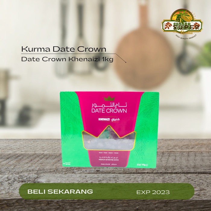 

KURMA KHENAIZI DATE CROWN 1kg