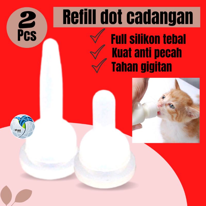 Dot Kucing Refil Nipel Puting Dot Lancip Dan Tumpul 2pcs