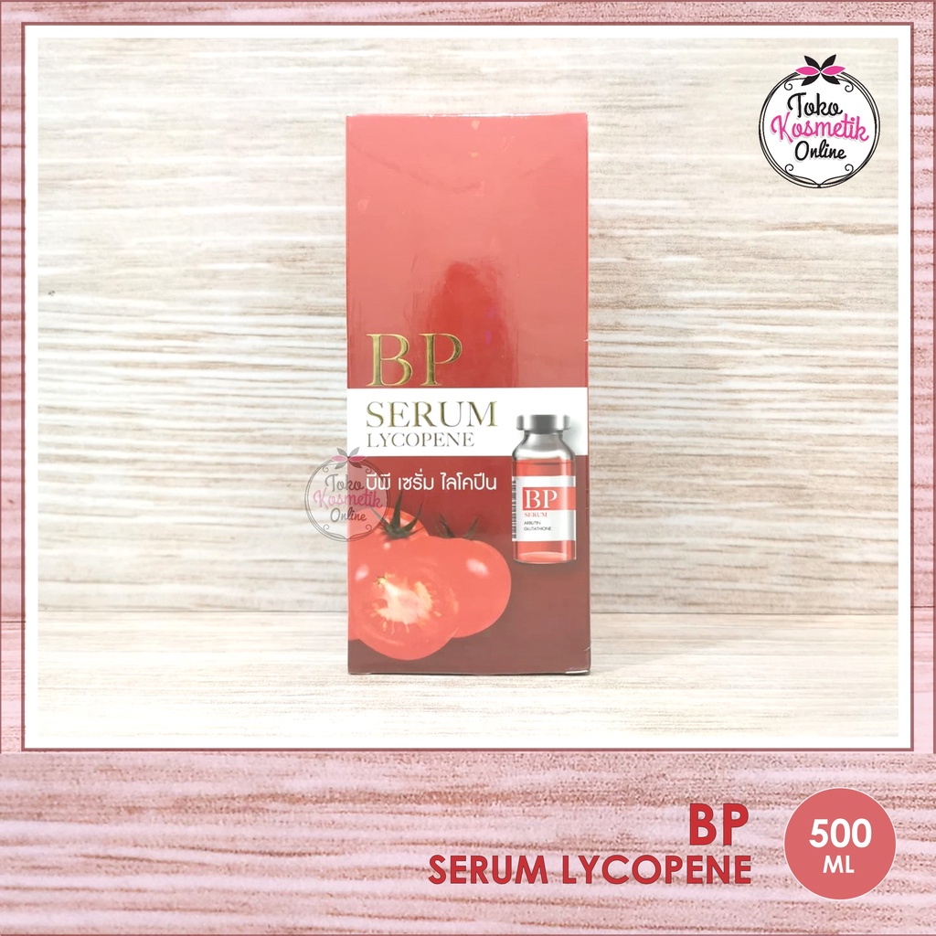 BP SERUM LYCOPENE - BP SERUM ARBUTIN GLUTATHIONE 500ML - WHITENING BODY SERUM - SERUM PEMUTIH TUBUH 