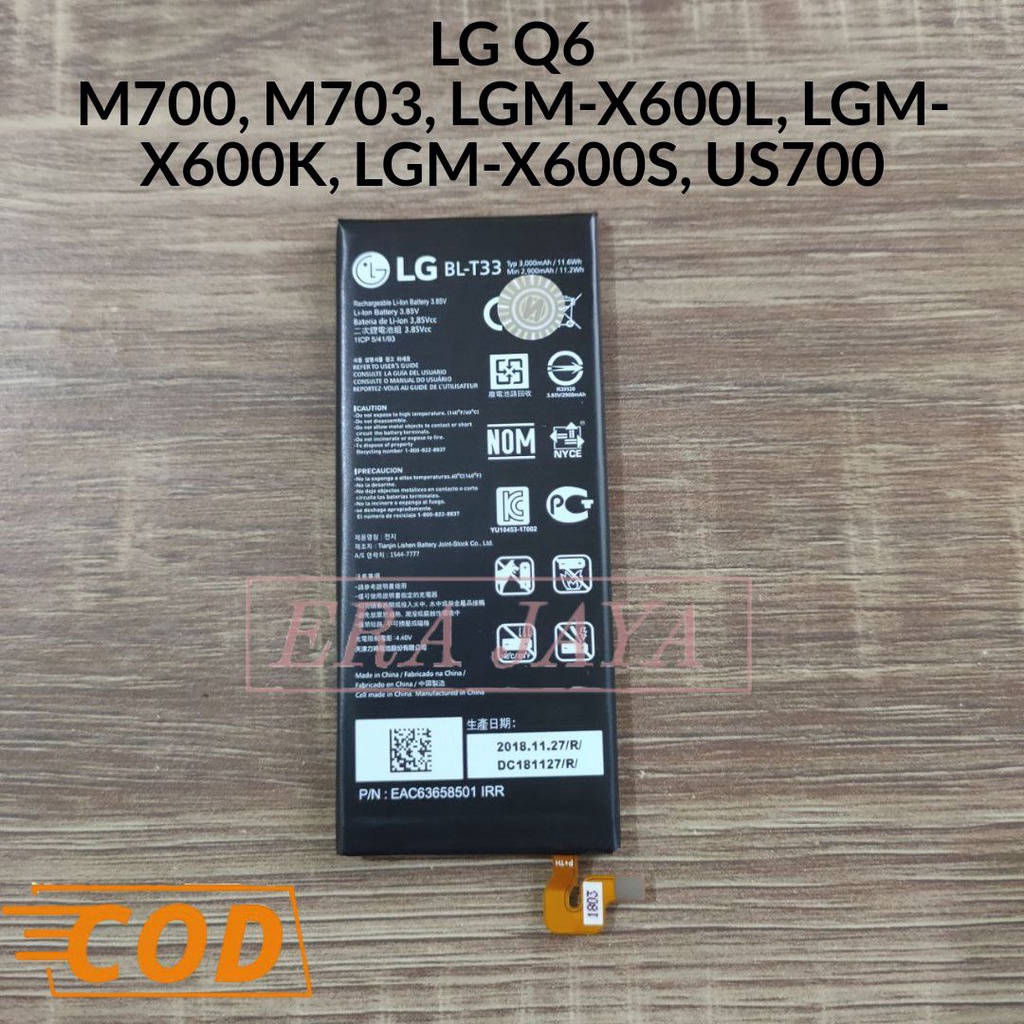 LG Q6 - Batre Baterai Hp LG Q6 M700 M703 LGM-X600L LGM-X600K LGM-X600S US700 Kode Model BL-T33 Batre