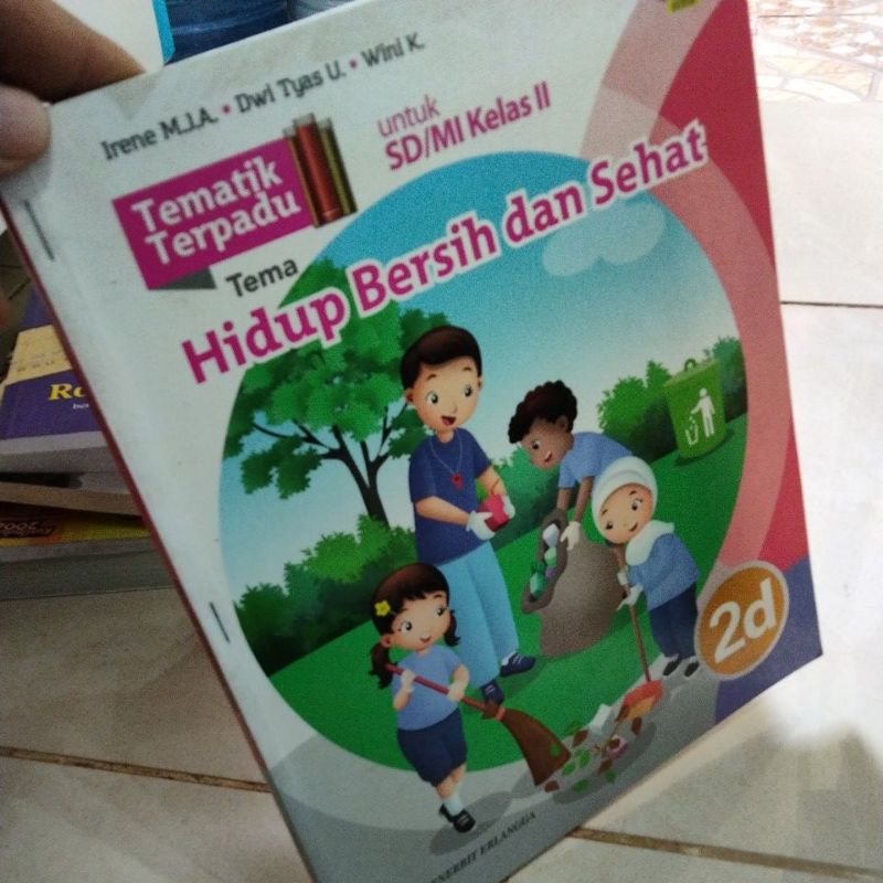 TEMATIK TERPADU SD/MI KELAS 2d K13 REVISI Hidup Bersih dan Sehat