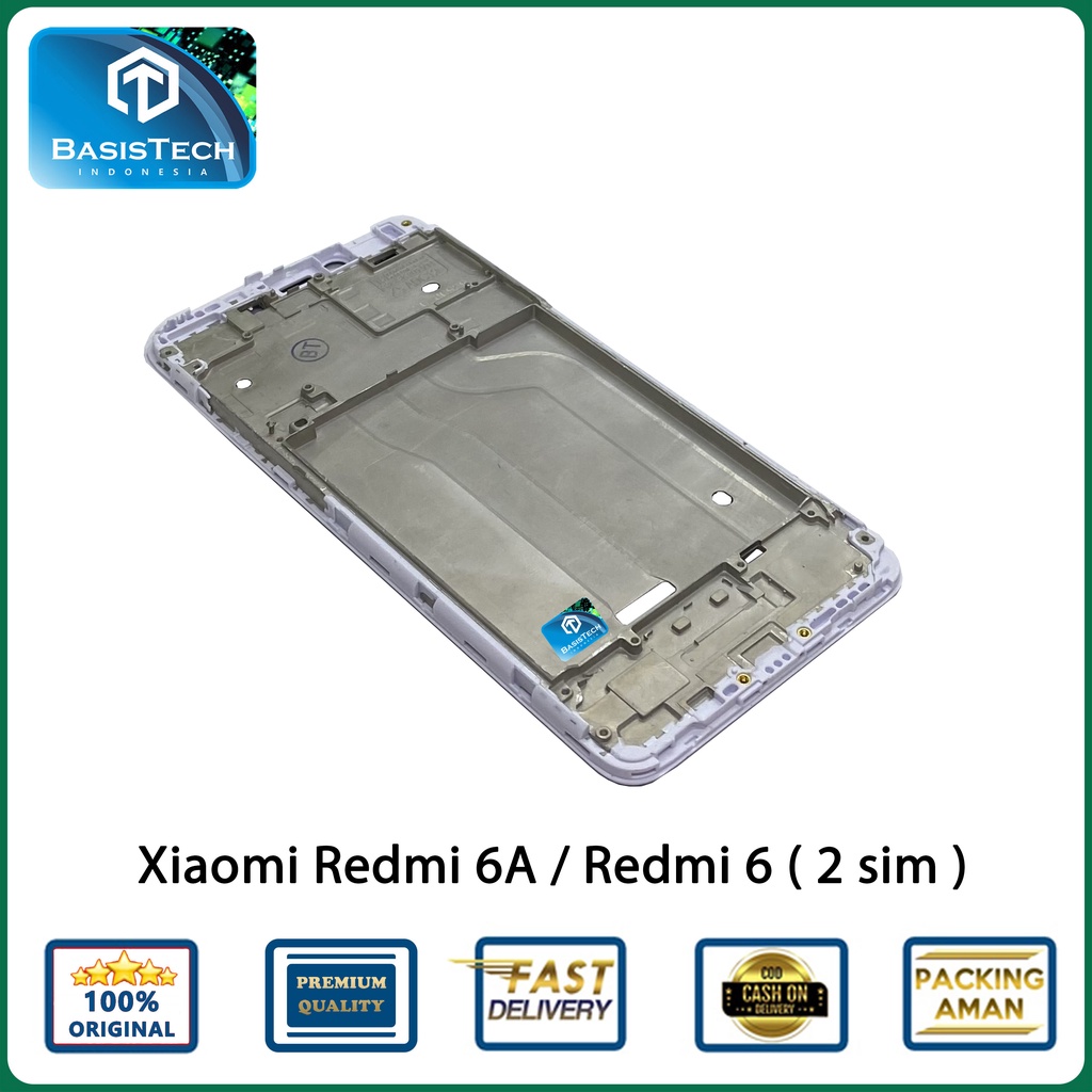 FRAME TATAKAN LCD XIAOMI REDMI 6A - REDMI 6 2 SIM SLOT - BASISTECH ORIGINAL QUALITY