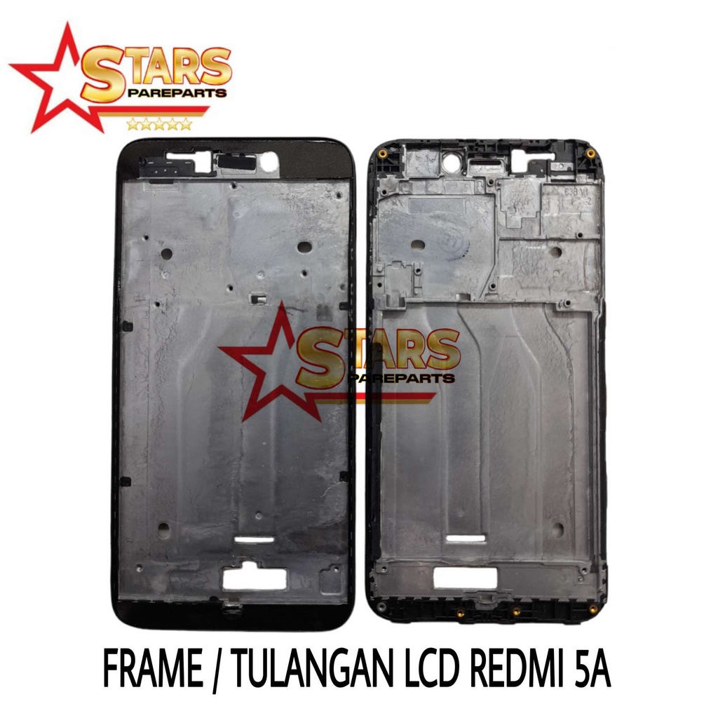 FRAME LCD / TULANGAN LCD / TATAKAN TENGAH LCD / BEZZEL MIDDEL XIAOMI REDMI 5A ORI COPOTAN MULUS