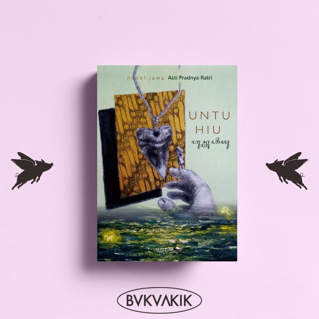 Untu Hiu Novel Jawa - Asti Pradnya Ratri