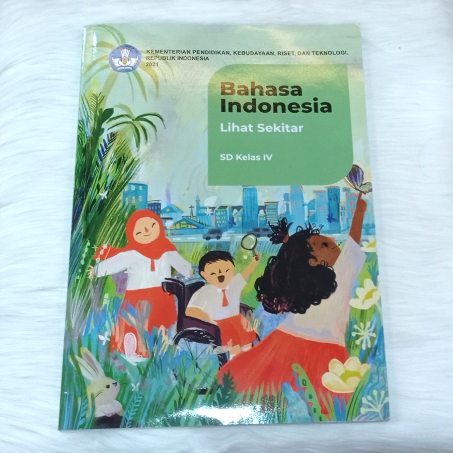 

Buku Kurikulum Merdeka Bahasa Indonesia SD Kelas IV|Lihat Sekitar
