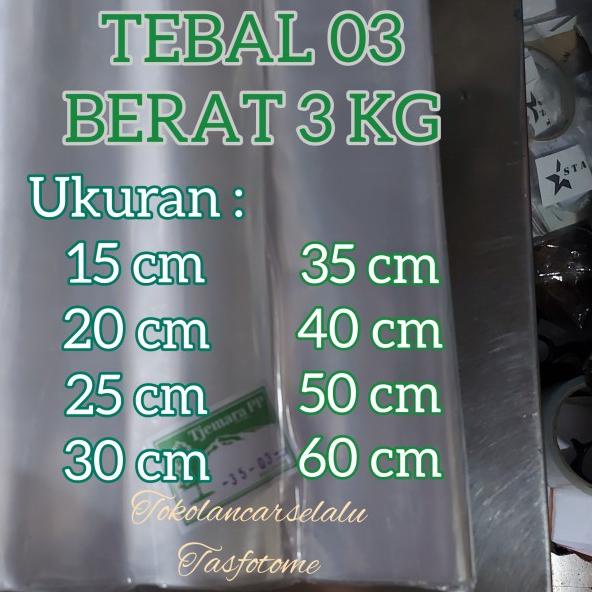 

Plastik PP Rol Gulungan 15 20 25 30 35 40 50 60 cm Tebal 03 Laundry - 50cm x 03 PP