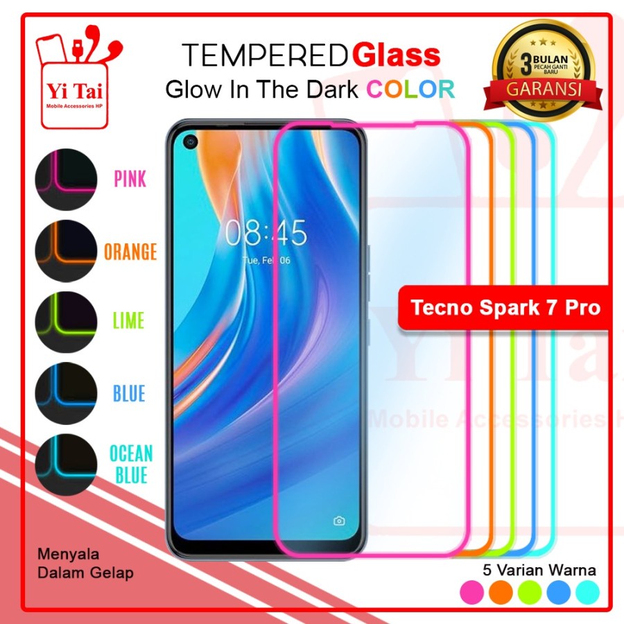 TEMPERED GLASS GLOW IN THE DARK YI TAI TECNO SPARK 7 RPO - GA