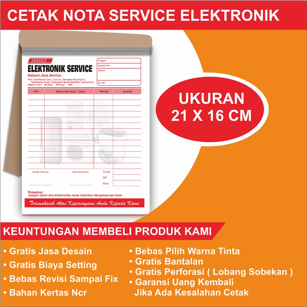 

NOTA SERVICE ELEKTRONIK CUSTOM, KWITANSI, SURAT JALAN, DLL 21 X 16 CM