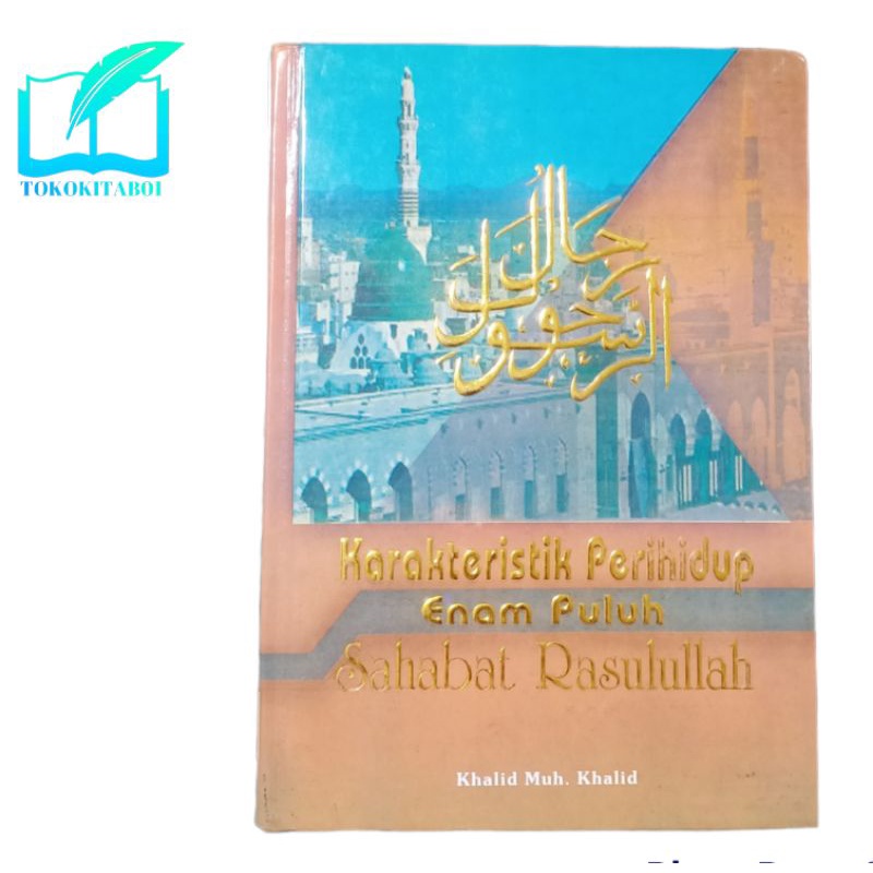 BUKU KARAKTERISTIK PERIHIDUP ENAM PULUH SAHABAT NABI