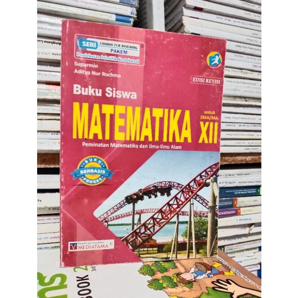 BUKU SISWA MATEMATIKA KELAS 12/XII/3 SMA/MA MEDIATAMA