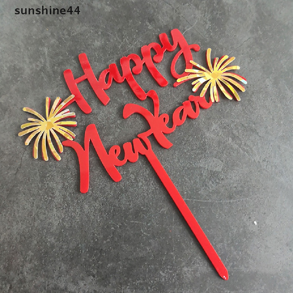 Sunshine 1PC Topper Kue Bahan Akrilik Motif Happy New Year Untuk Dekorasi Pesta Tahun Baru