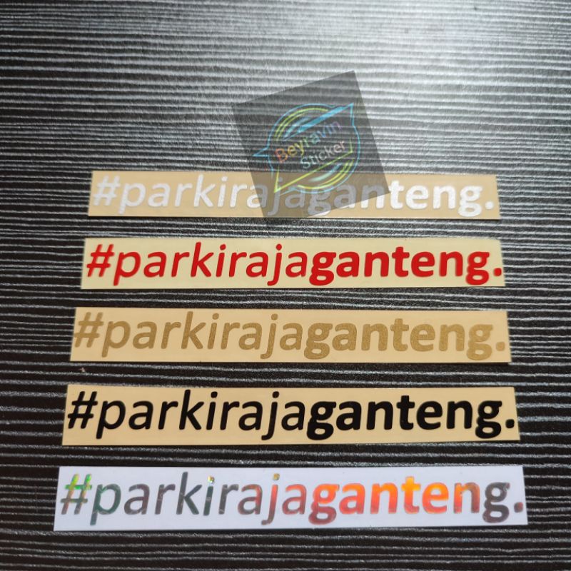 STICKER PARKIR AJA GANTENG STIKER PARKIRAJAGANTENG CUTTING