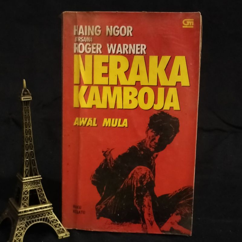 Novel Preloved Neraka Kamboja Awal Mula - Haing Ngor & Roger Warner