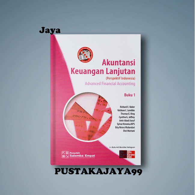 AKUNTANSI KEUANGAN LANJUTAN (PERSPEKTIF INDONESIA) BUKU 1 - RICHARD E. BAKER